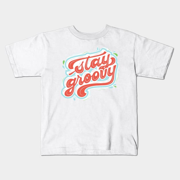 stay groovy Kids T-Shirt by Medotshirt